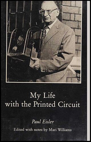 обложка книга Эйслера «My Life with the Printed Circuit»